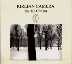 Kirlian Camera : The Ice Curtain